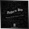 Father's Day @ Classy Savage