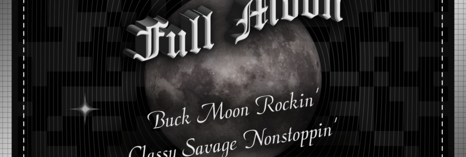 Full Moon @ Classy Savage