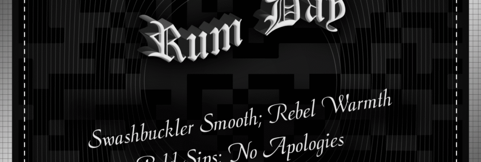 Rum Day @ Classy Savage