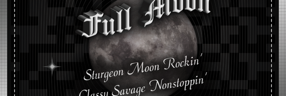 Full Moon @ Classy Savage